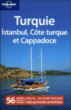 Lonely planet Turquie, Istanbul, côte turque et Cappadoce&nbsp;-&nbsp;Collectif