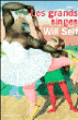 Les grands singes&nbsp;-&nbsp;Will Self