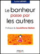 Le bonheur passe par les autres&nbsp;-&nbsp;Lorne Ladner
