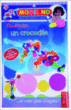 Construire un crocodile&nbsp;-&nbsp;Collectif