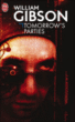 Tomorrow's parties&nbsp;-&nbsp;William Gibson