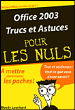 Office 2003 trucs et astuces pour les nuls&nbsp;-&nbsp;Woody Leonhard