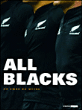 All Blacks - Au coeur du Mythe&nbsp;-&nbsp;Sport