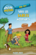 Sous les sables mouvants&nbsp;-&nbsp;Ron Roy
