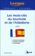 Les mots-clés du toursime et hôtellerie en espagnol&nbsp;-&nbsp;Michèle Duvillier