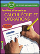 Feuilles d'exercices calcul écrit et opérations, 9-10 ans&nbsp;-&nbsp;Collectif