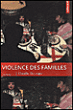 Violence des familles&nbsp;-&nbsp;Claudie Danziger