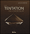 La tentation du chocolat&nbsp;-&nbsp;J. Mercier