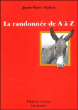 La randonnée de A à Z&nbsp;-&nbsp;Jean-Marc Aubry