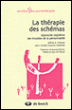 La thérapie des schémas&nbsp;-&nbsp;J.E. Young, J.S. Klosko, Weishaa