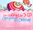 Disque pour enfants&nbsp;-&nbsp;Les comptines des crèches - Coffret 3 CD