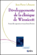 Développements de la clinique de Winnicott&nbsp;-&nbsp;Jean-Pierre Lehmann