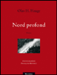 Nord profond&nbsp;-&nbsp;Olav Hakonson Hauge