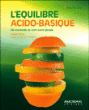 L’équilibre acido-basique, clé essentielle de votre santé globale&nbsp;-&nbsp;Valérie Vidal