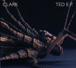 Clark&nbsp;-&nbsp;Ted