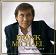 Frank Michael&nbsp;-&nbsp;Pour toujours