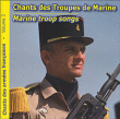 Musique Militaire&nbsp;-&nbsp;Chants de troupes de marine