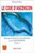 Le code d'ascension : reprogrammations intracellulaires&nbsp;-&nbsp;Chantal Roy