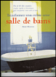 Transformez vous-même votre salle de bain&nbsp;-&nbsp;Henny Donovan