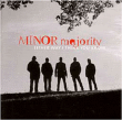 Minor Majority&nbsp;-&nbsp;Either way i think you know