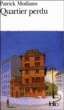Quartier perdu&nbsp;-&nbsp;Patrick Modiano