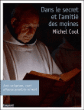 Dans le secret et l'amitié des moines&nbsp;-&nbsp;M. Cool