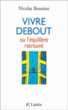 Vivre debout ou l'équilibre retrouvé&nbsp;-&nbsp;Nicolas Bounine