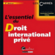 L'essentiel du droit international privé&nbsp;-&nbsp;Laurence-Caroline Henry