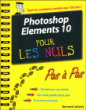 Photoshop Elements 10 pas à pas pour les nuls&nbsp;-&nbsp;Bernard Jolivalt