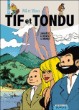 Tif et Tondu, Intégrale T7&nbsp;-&nbsp;Will, Maurice Tillieux