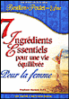 Sept ingrédients essentiels pour une vie équilibrée&nbsp;-&nbsp;Jack Canfield, Mark Victor Hansen, Stéphanie Marston