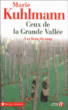 Ceux de la grande vallée&nbsp;-&nbsp;Marie Kuhlmann