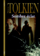 Sombre éclat&nbsp;-&nbsp;Simon Tolkien