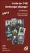 Guide des dvd de musique classique 2011&nbsp;-&nbsp;Maxime Kaprielian, Pierre-Jean Tribot