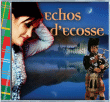 Musique Celtique&nbsp;-&nbsp;Echos d'Ecosse