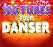 Compilation&nbsp;-&nbsp;100 tubes pour danser - Spécial été 2011