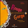 Rouge-Gorge&nbsp;-&nbsp;Pierre Delye, Martine Bourre