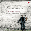 Franz Schubert, Felix Mendelssohn, Robert Schumann&nbsp;-&nbsp;Ohne worte