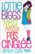 Lottie Biggs n'est presque pas cinglée&nbsp;-&nbsp;Hayley Long