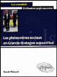 Les phénomènes sociaux en Grande-Bretagne aujourd'hui&nbsp;-&nbsp;Sarah Pickard