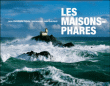 Les maisons-phares&nbsp;-&nbsp;Jean-Christophe Fichou, Jean Guichard
