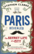 Paris revealed&nbsp;-&nbsp;Stephen Clarke