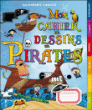 Mon cahier de dessins de pirates&nbsp;-&nbsp;Andrea Pinnington