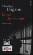 Le roi des fourmis&nbsp;-&nbsp;Charles Higson
