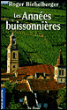 Les années buissonnières&nbsp;-&nbsp;Roger Bichelberger