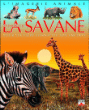 Animaux de la savane&nbsp;-&nbsp;Emilie Beaumont