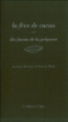 La fève de cacao&nbsp;-&nbsp;Laurence Alemanno, Patricia Michel