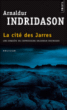 La cité des jarres&nbsp;-&nbsp;Arnaldur Indridason