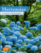 Hortensias : et autres hydrangeas&nbsp;-&nbsp;Thierry De Ryckel