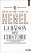 La raison dans l'histoire&nbsp;-&nbsp;Georg Wilhelm Friedrich Hegel, Laurent Gallois